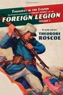 Toughest in the Legion The Complete Adventures of Thibaut Corday and the Foreign Legion Volume 2