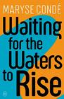Waiting for the Waters to Rise