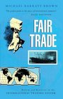 Fair Trade Reform and Realities in the International Trading System