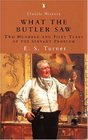 What the Butler Saw Two Hundred and Fifty Years of the Servant Problem