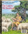 The Lord is My Shepherd: The Twenty-Third Psalm