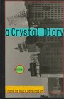 A Crystal Diary A Novel