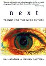 Next  Trends for the Near Future