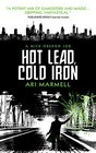 Hot Lead Cold Iron A Mick Oberon Job Book 1