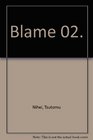 Blame 02
