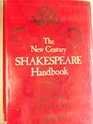 The New Century Shakespeare Handbook