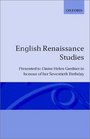 English Renaissance Studies Presented to Dame Helen Gardner in honour of her seventieth birthday