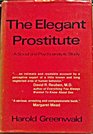 The elegant prostitute A social and psychoanalytic study