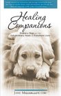 Healing Companions: Ordinary Dogs and Their Extraordinary Power to Transform Lives