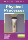 Physical Processes Intermediate Phase