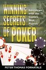 Winning Secrets of Poker Interviews with the Game's Best Players