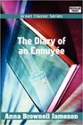 The Diary of an Ennuye