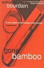 Gone Bamboo
