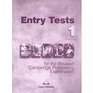 Entry Tests for the Revised Cambridge Proficiency Exam Student's