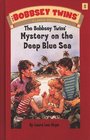 Mystery on the Deep Blue Sea  (Bobbsey Twins #11)