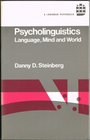 Psycholinguistics Language Mind and World