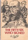 The FiftySix Who Signed