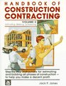 Handbook of Construction Contracting Estimating Bidding Scheduling Vol 2