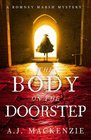 The Body on the Doorstep: A Dark and Compelling Historical Murder Mystery (The Romney Marsh Mysteries)