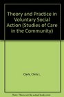 Theory and Practice in Voluntary Social Action