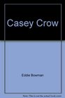 Casey Crow