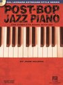 PostBop Jazz Piano  The Complete Guide with CD Hal Leonard Keyboard Style Series