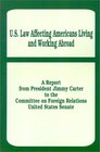 Us Law Affecting Americans Living and Working Abroad