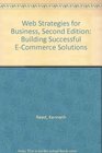 Web Strategies for Business Second Edition Building Successful ECommerce Solutions