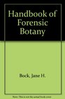 Handbook of Forensic Botany
