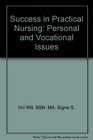 Success in practical nursing Personal and vocational issues