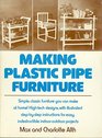 Making Plastic Pipe Furniture