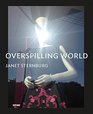 Janet Sternburg Overspilling World