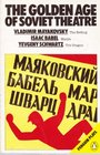 The Golden Age of Soviet Theatre