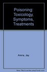 Poisoning Toxicology Symptoms Treatments