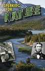 Speaking for Nature The Literary Naturalists from Transcendentalism to the Birth of the American Environmental Movement