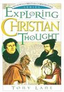 Exploring Christian Thought : Nelson's Christian Cornerstone Series (Nelson's Christian Cornerstone Series)