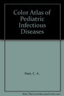 Color Atlas of Pediatric Infectious Diseases