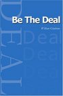 Be the Deal