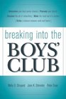 Breaking Into the Boys' Club 8 Ways for Women to Get Ahead in Business