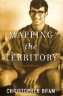 Mapping the Territory Selected Nonfiction