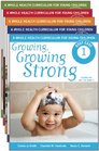 Growing Growing Strong A Whole Health Curriculum for Young Children