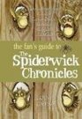 The Fan's Guide to The Spiderwick Chronicles Unauthorized Fun with Fairies Ogres Brownies Boggarts and More