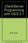 Client/Server Programming With Os/2 21