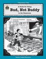 A Guide for Using Bud Not Buddy in the Classroom