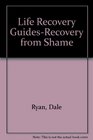 Recovery from Shame 6 Studies for Groups or Individuals
