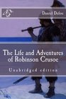 The Life and Adventures of Robinson Crusoe Unabridged edition