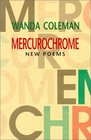 Mercurochrome New Poems