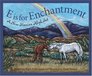 E Is for Enchantment A New Mexico Alphabet