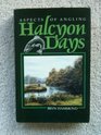 Halcyon Days Aspects of Angling