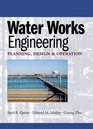 Water Works Engineering Planning Design And Operation
